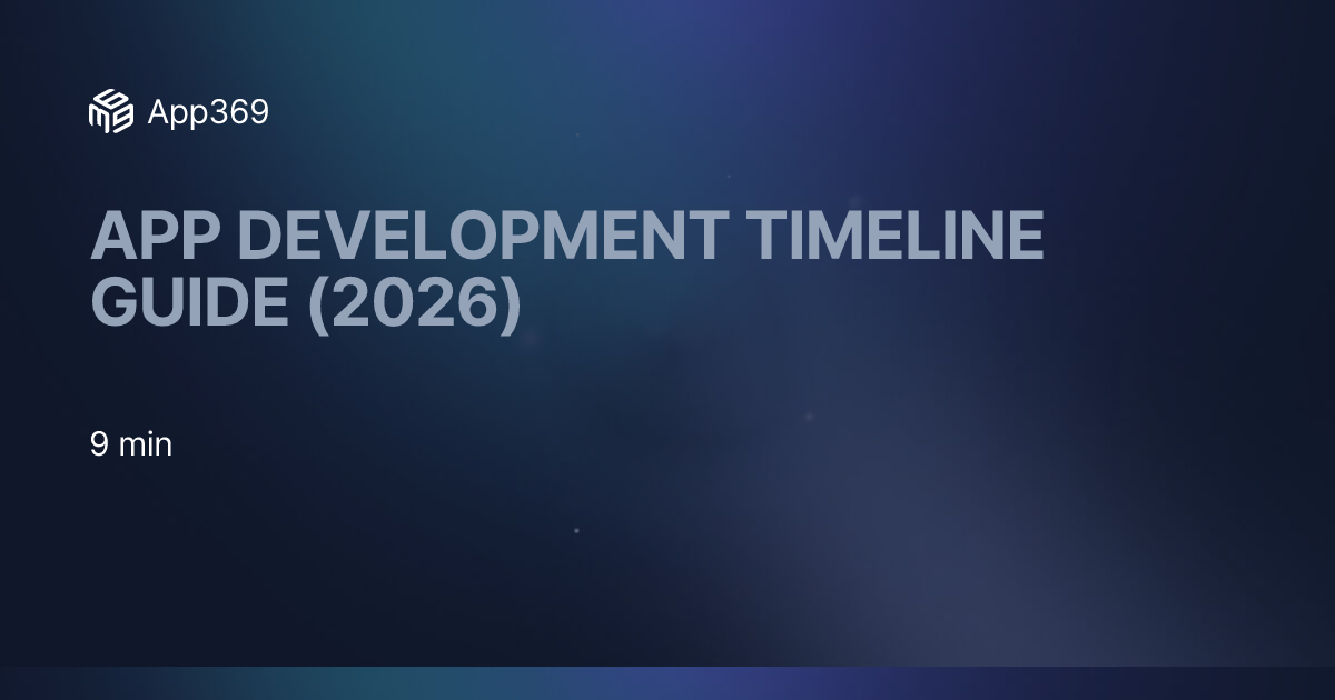 App Development Timeline Guide (2026)